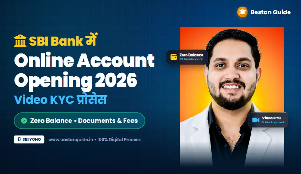 SBI Online Account Opening 2026: Process, Documents, Charges aur Fees ki Puri Jankari