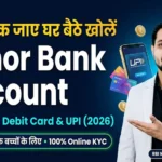 How to Open Minor Bank Account Online with Virtual Debit Card & Free UPI Access
